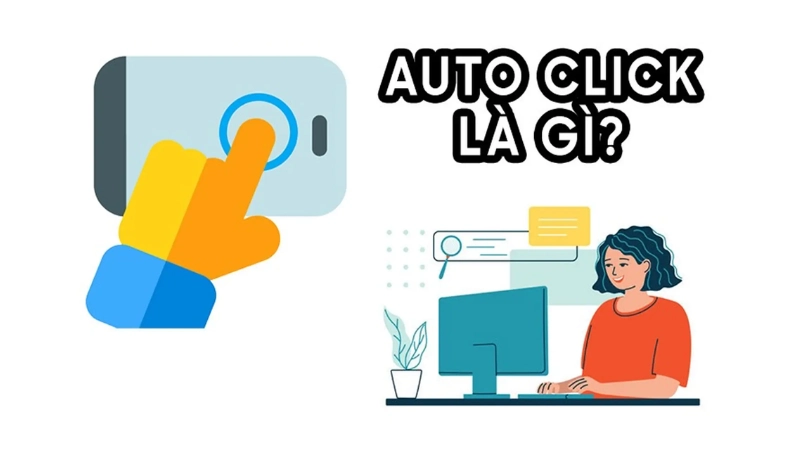 Giới thiệu qua về Auto Click 