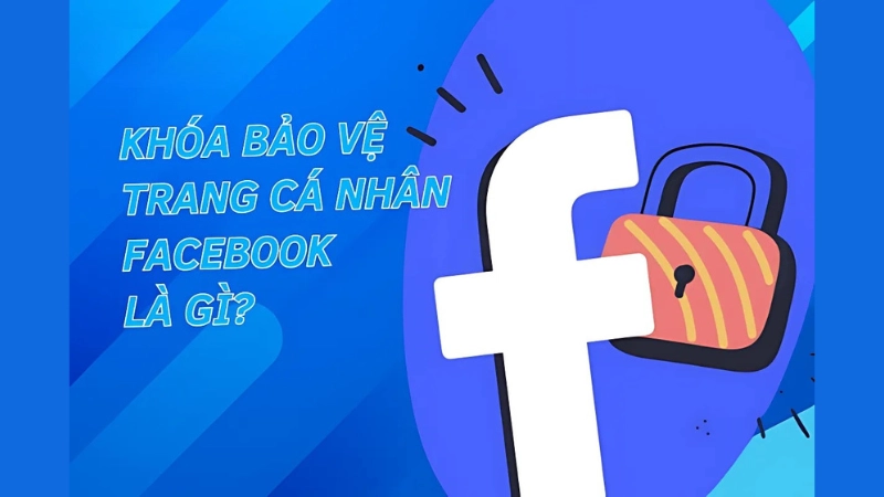 Bảo vệ trang cá nhân Facebook 