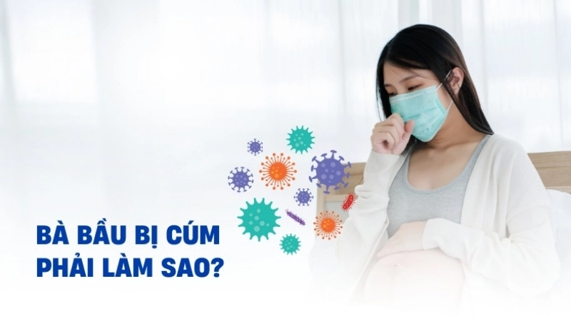 Phương pháp và mẹo chữa trị khi bị cúm trong 6 tuần đầu thai kỳ