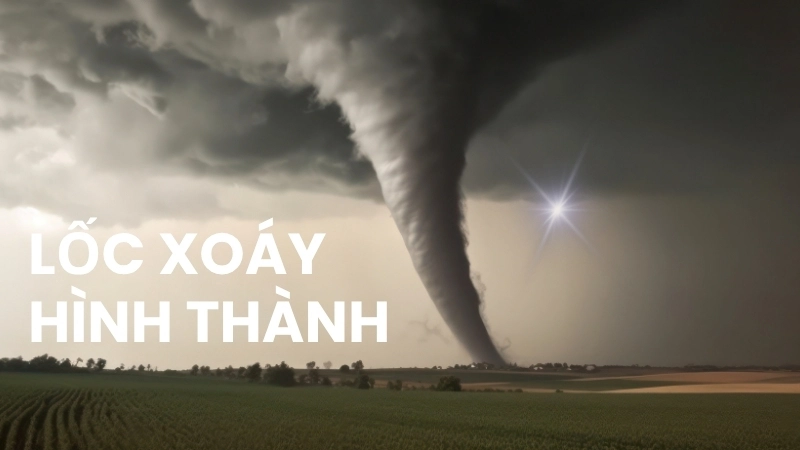 Biểu hiện của lốc xoáy rõ ràng nhất là cột xoáy nhìn thấy được