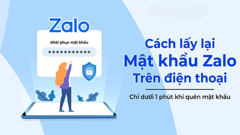Các Bước Hướng Dẫn Lấy Lại Mật Khẩu Zalo Trên Điện Thoại