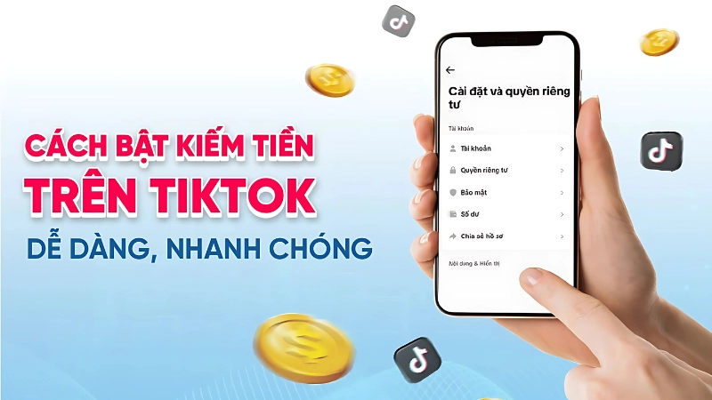 Các hình thức kiếm tiền phổ biến trên TikTok
