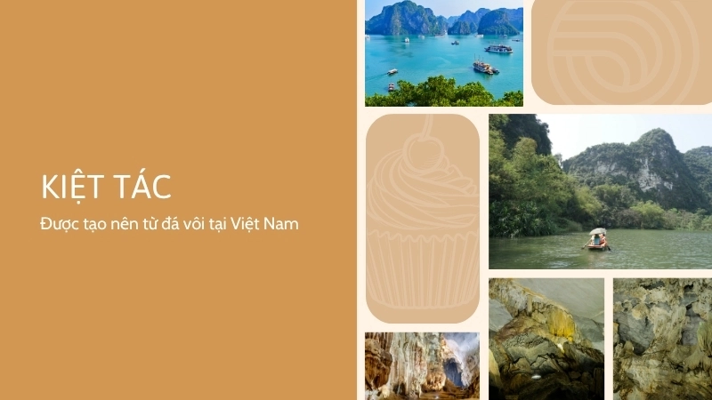 Các kiệt tác được tạo nên từ đá vôi tại Việt Nam