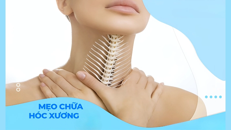 Các mẹo dân gian chữa hóc xương đơn giản tại nhà