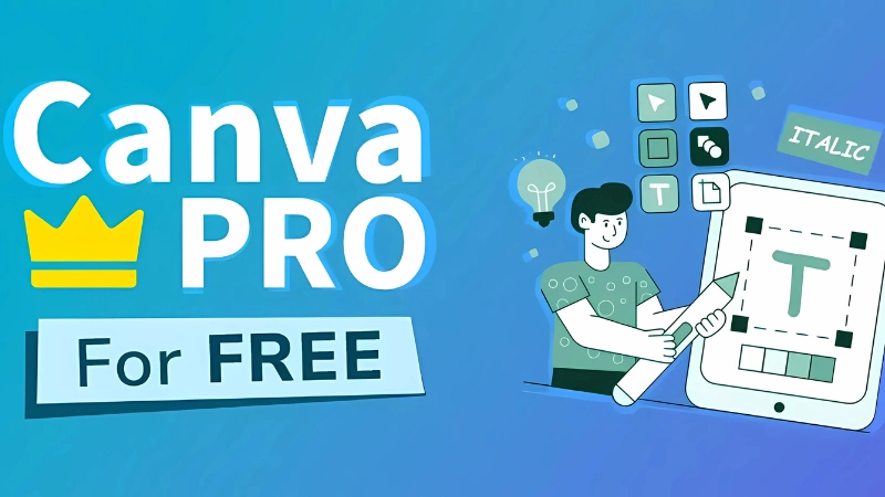 Cách nâng cấp Canva Pro miễn phí hợp lệ và an toàn