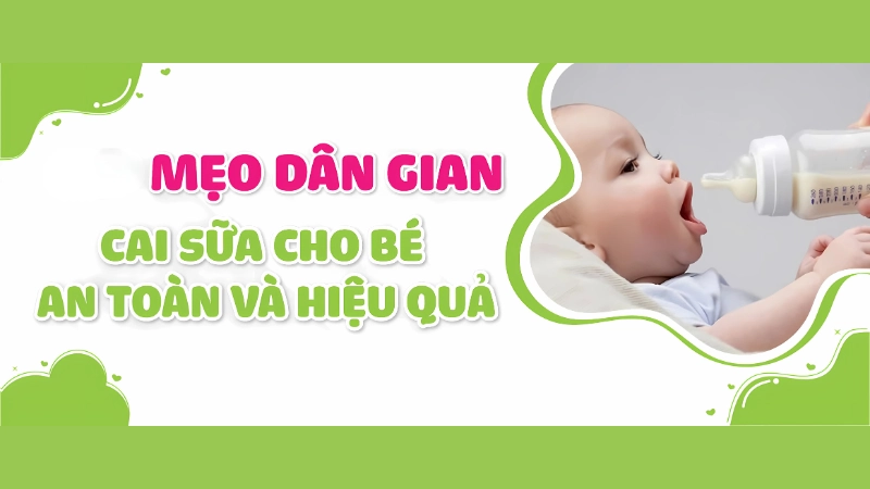 sử dụng thuốc cai sữa an toàn và hiệu quả