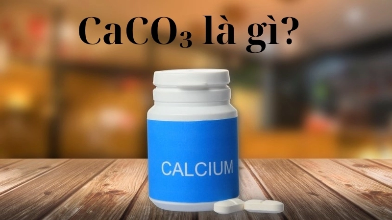 CaCO₃ là gì?