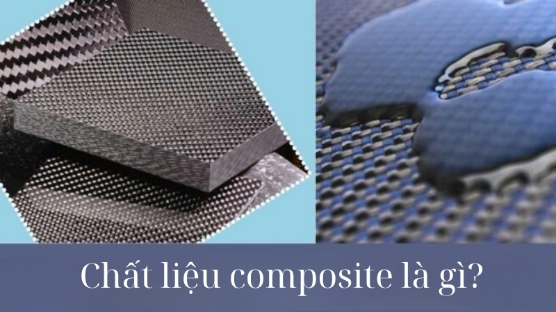 Chất liệu composite là gì?