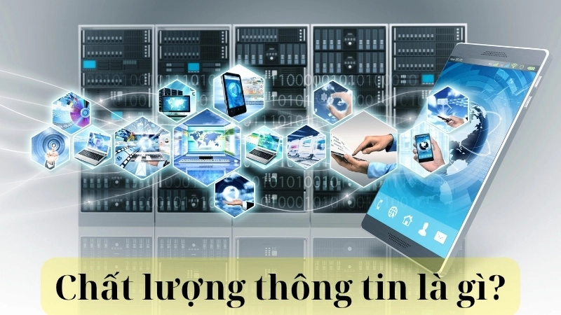 Chất lượng thông tin là gì?