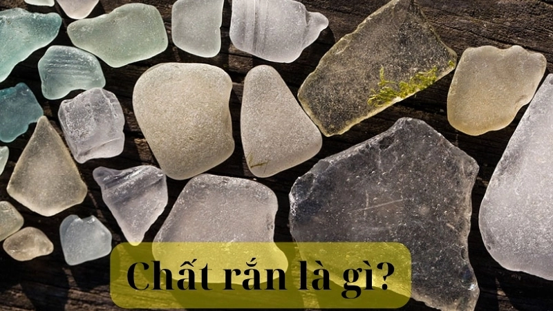 Chất rắn là gì?