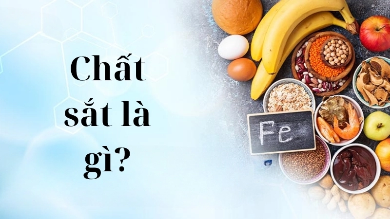 Chất sắt là gì?