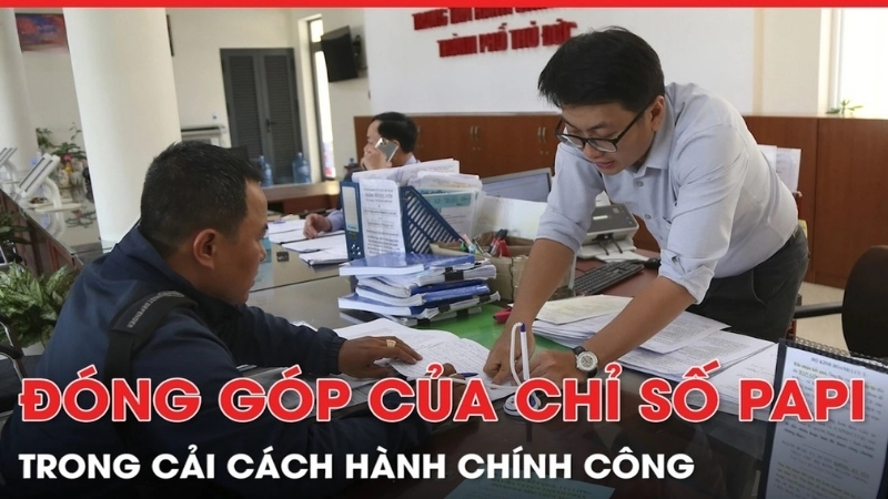 PAPI giúp cải thiện chất lượng quản trị ra sao?