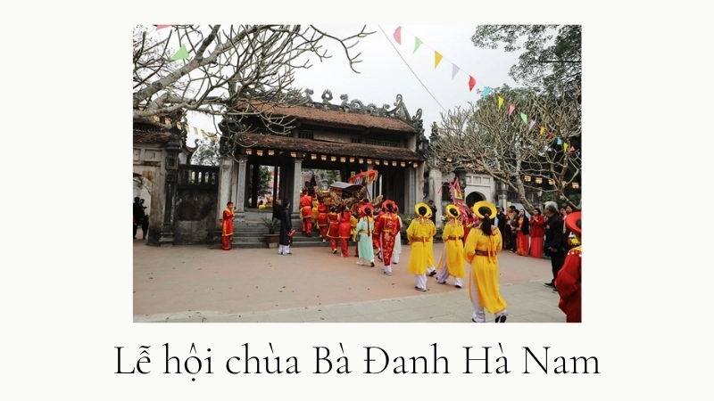 Lễ hội chùa Bà Đanh Hà Nam