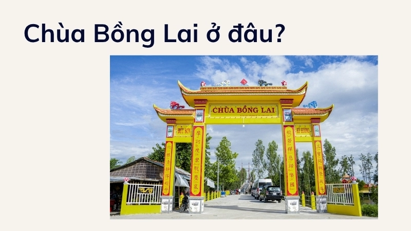 Chùa Bồng Lai ở đâu?