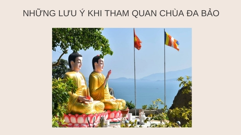 Những lưu ý khi tham quan chùa Đa Bảo