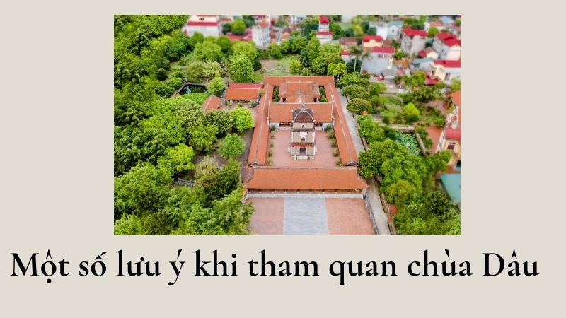 Một số lưu ý khi tham quan chùa Dâu
