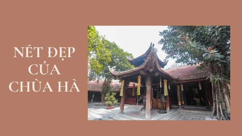 Nét đẹp của chùa Hà