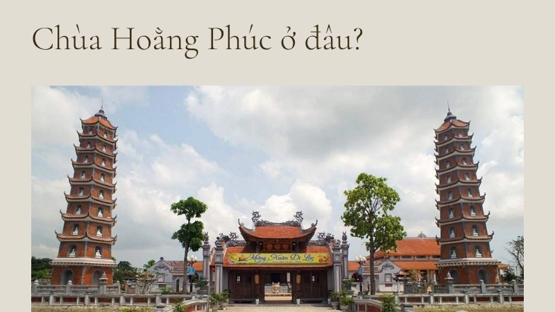 Chùa Hoằng Phúc ở đâu?
