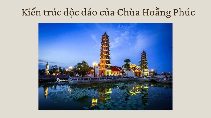 Kiến trúc độc đáo của Chùa Hoằng Phúc