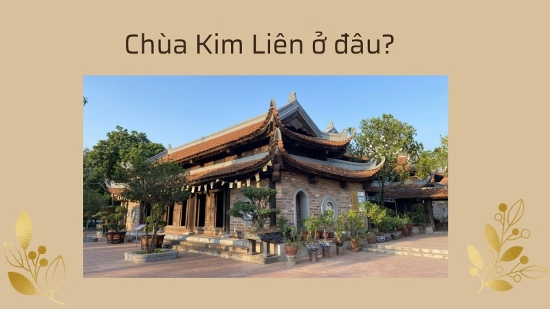 Chùa Kim Liên ở đâu?