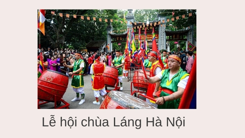 Lễ hội chùa Láng Hà Nội