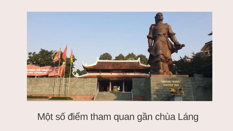 Một số điểm tham quan gần chùa Láng