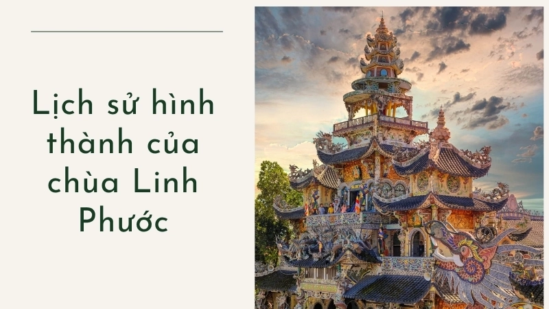 Lịch sử hình thành của chùa Linh Phước