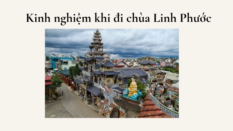 Kinh nghiệm khi đi chùa Linh Phước