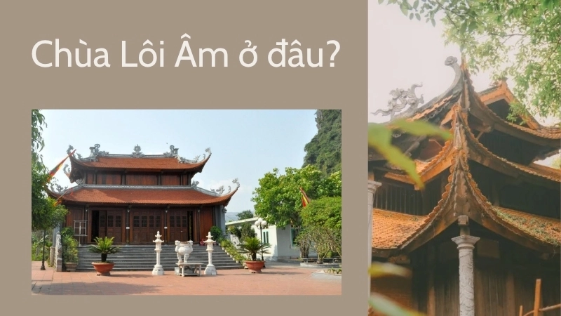 Chùa Lôi Âm ở đâu?