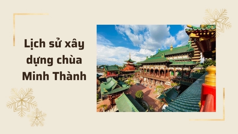 Lịch sử xây dựng chùa Minh Thành