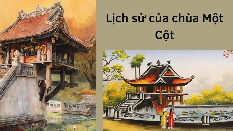 Lịch sử của chùa Một Cột