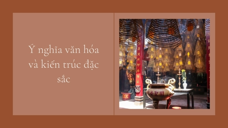 Ý nghĩa văn hóa và kiến trúc đặc sắc