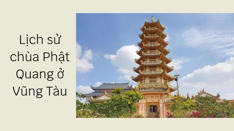Lịch sử chùa Phật Quang ở Vũng Tàu