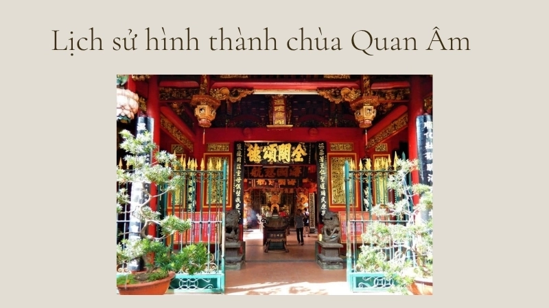 Lịch sử hình thành chùa Quan Âm