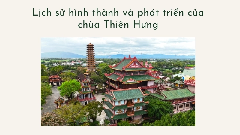 Lịch sử hình thành và phát triển của chùa Thiên Hưng