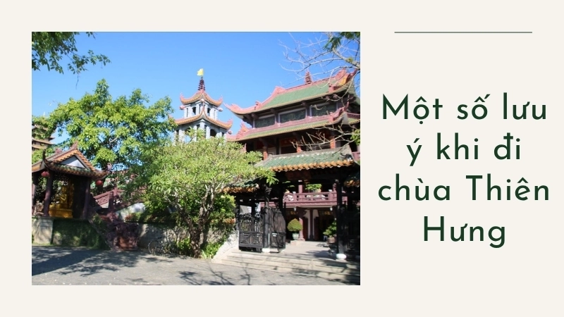 Một số lưu ý khi đi chùa Thiên Hưng