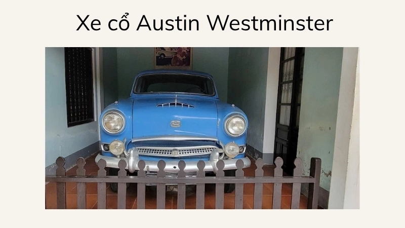 Xe cổ Austin Westminster 