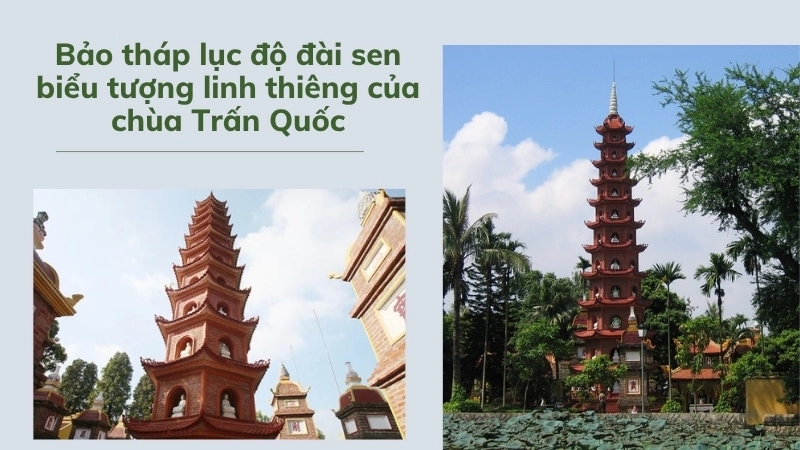 Bảo tháp lục độ đài sen biểu tượng linh thiêng của chùa Trấn Quốc