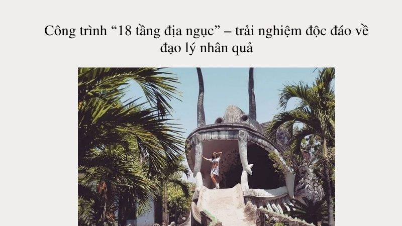 Công trình “18 tầng địa ngục” – trải nghiệm độc đáo về đạo lý nhân quả