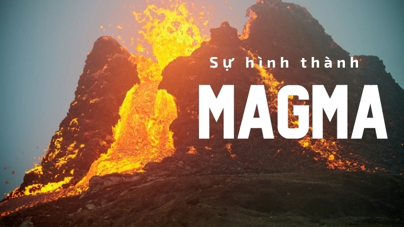 Đá magma có gì đặc biệt?