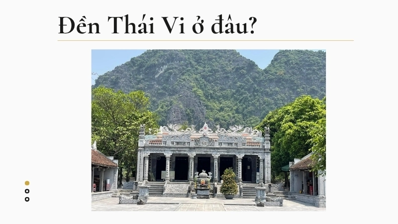 Đền Thái Vi ở đâu?