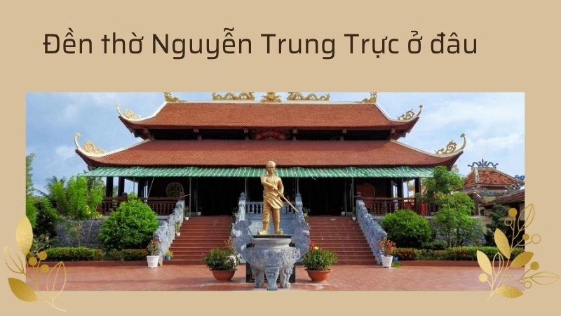 Đền thờ Nguyễn Trung Trực ở đâu?