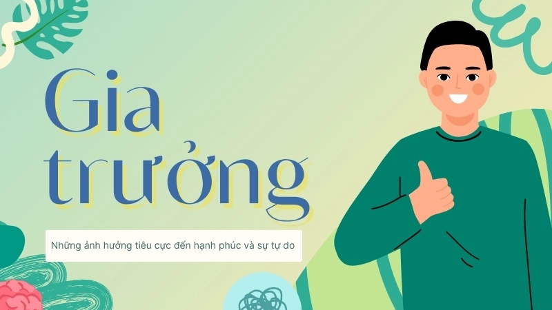  Đừng để người có tính gia trưởng ảnh hưởng tiêu cực đến hạnh phúc và sự tự do của bạn