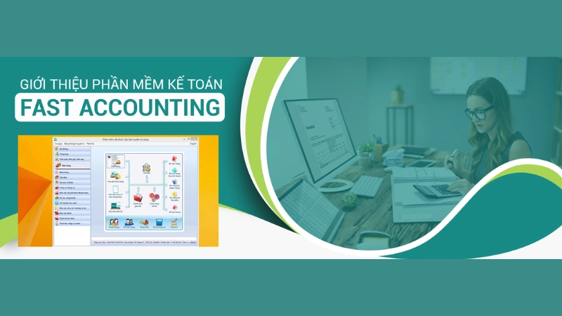 Giới thiệu tổng quan về phần mềm Fast