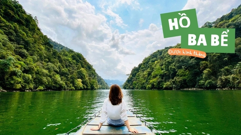  Hồ Ba Bể được hình thành bắt đầu từ những kiến tạo địa chất khổng lồ hàng triệu năm trước