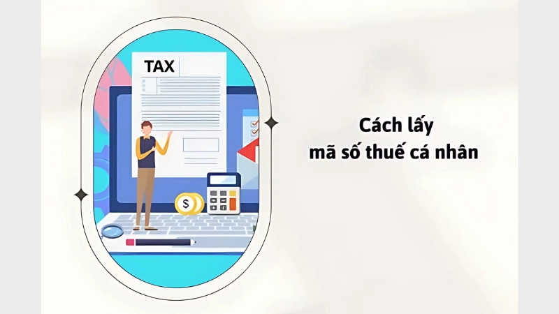 Hướng dẫn lấy mã số thuế cá nhân online