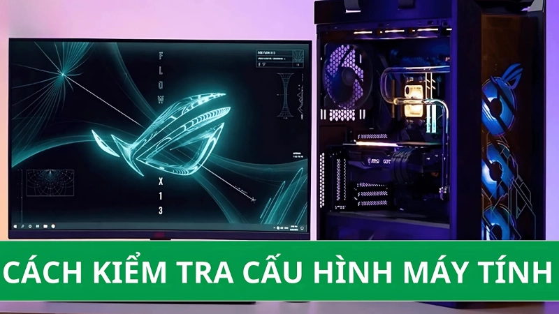 Kiểm tra cấu hình máy tính bằng System Information