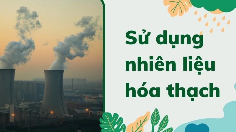 Lợi ích của việc sử dụng nhiên liệu hóa thạch là không thể phủ nhận
