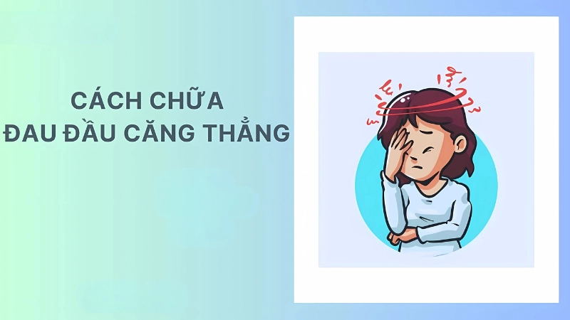 Mẹo chữa đau đầu, mất ngủ, căng thẳng
