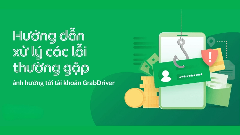 Một số lỗi thường gặp khi tải Grab và cách khắc phục